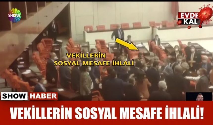 Vekillerin sosyal mesafe ihlali!